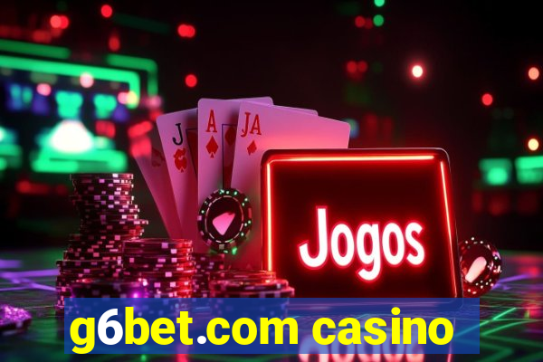 g6bet.com casino